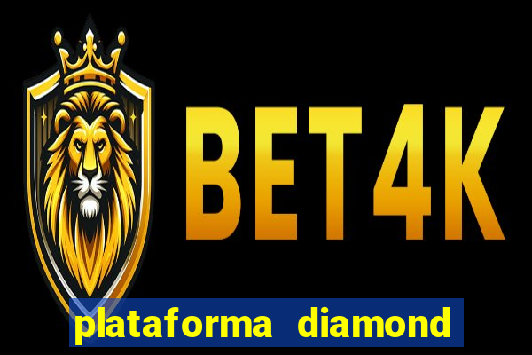 plataforma diamond 777 bet